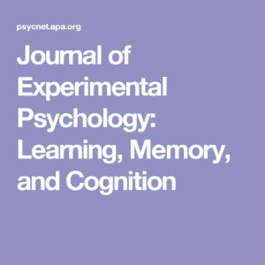 Journal of Experimental Psychology- Learning, Memory, and Cognition